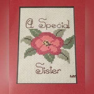 Cross Stitch Handmade Cross Stitch 'A Special Sister' Floral Card 8 x 6